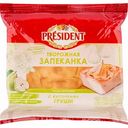 Запеканка творожная President с кусочками груши, 150 г