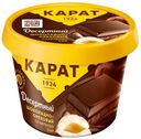 Плавленый сыр Карат Десертный шоколадно-ореховый 30% БЗМЖ 230 г