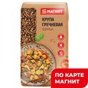 Крупа гречневая МАГНИТ ядрица, 900г