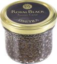 Икра осетровая ROYAL BLACK зернистая, 100г