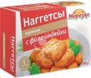Наггетсы куриные МОРОЗКО с филе индейки, 300г