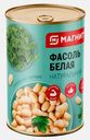 Фасоль Магнит белая 400г