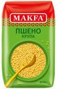 Крупа пшенная Makfa шлифованное 800 г