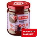 МАГНИТ Варенье инжирное 300г ст/бан:6