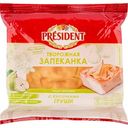 Запеканка творожная President с кусочками груши 5,5%, 150 г