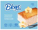 Запеканка творожная Вкусные Классик замороженная, 140г