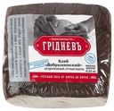 Хлеб Грiдневъ Добрынинский 250г