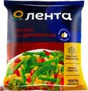 Смесь овощная ЛЕНТА Овощи по-деревенски, 400г