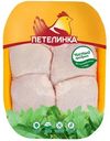 Бедро цыплёнка Петелинка охлаждённое