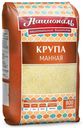 Крупа манная «Националь», 800 г