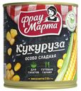 Кукуруза «Фрау Марта», 310 г
