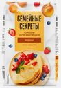 Смесь для выпечки блинов Семейные секреты 500г