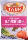 Вареники Тавр с картофелем и жареным луком 900г
