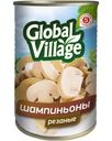 Грибы Global Village Шампиньоны резаные натуральные стерилизованные 280г