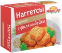 Наггетсы куриные МОРОЗКО с филе индейки, 300г