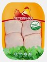 Бедро цыпленка-бройлера Петелинка охлажденное 900г (249,99₽/1кг)
