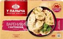 Вареники У ПАЛЫЧА с картофелем, 450г