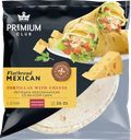 Лепешка PREMIUM CLUB Мексиканская Tortillas со вкусом сыра, 207г