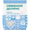 Творог Северная Долина обезжиренный БЗМЖ 300г
