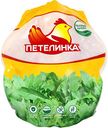 Тушка цыпленка-бройлера охлажденная Петелинка в в/у, 1 кг