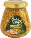 Горчица Global Village Французская 270г