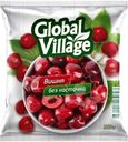 Вишня Global Village без косточки замороженная 300г