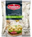 Пельмени Владимирские Пельмени из куриных грудок 430г