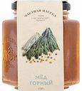 Мёд Частная пасека горный, 500 г