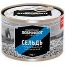 Сельдь ДОБРОФЛОТ, тихоокеанская, 245г