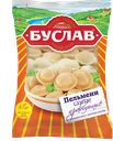 Пельмени БУСЛАВ рубленое мясо и топленое масло, 430г