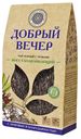 Чай ФАБРИКА ЗДОРОВЫЕ ПРОДУКТЫ Добрый вечер черный восстанавливающий, 75г