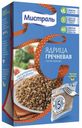 Крупа гречневая «Мистраль» ядрица, 5х80 г