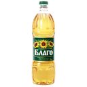 Масло подсолнечное БЛАГО, 1 л