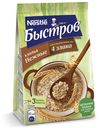 Хлопья Быстров Нежные овсяные 4 злака 350 г