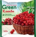 Клюква Морозко Green 300г