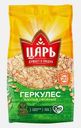 Хлопья Царь овсяные Геркулес 400г