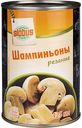 Шампиньоны Глобус резаные, 400 г