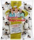 Вареники БРАТЦЫ ВАРЕНИКИ с картофелем и грибами, 900г