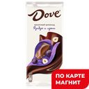 DOVE Шоколад молоч.с фунд.изюм.90г(Одинцовская КФ):16