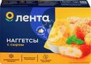  Наггетсы куриные ЛЕНТА с сыром 